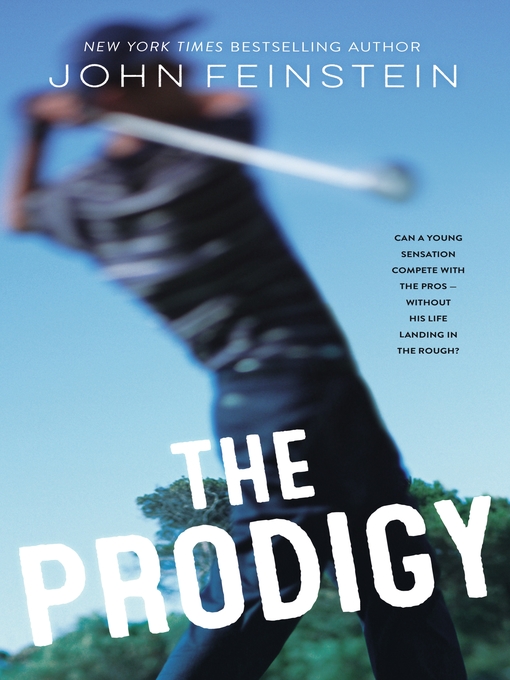 Title details for The Prodigy by John Feinstein - Wait list